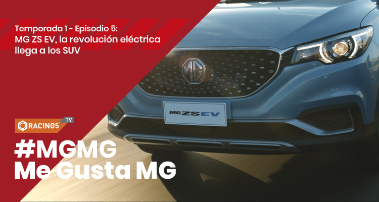 #MGMG – T1E5: MG ZS EV, la revolución eléctrica llega a los SUV